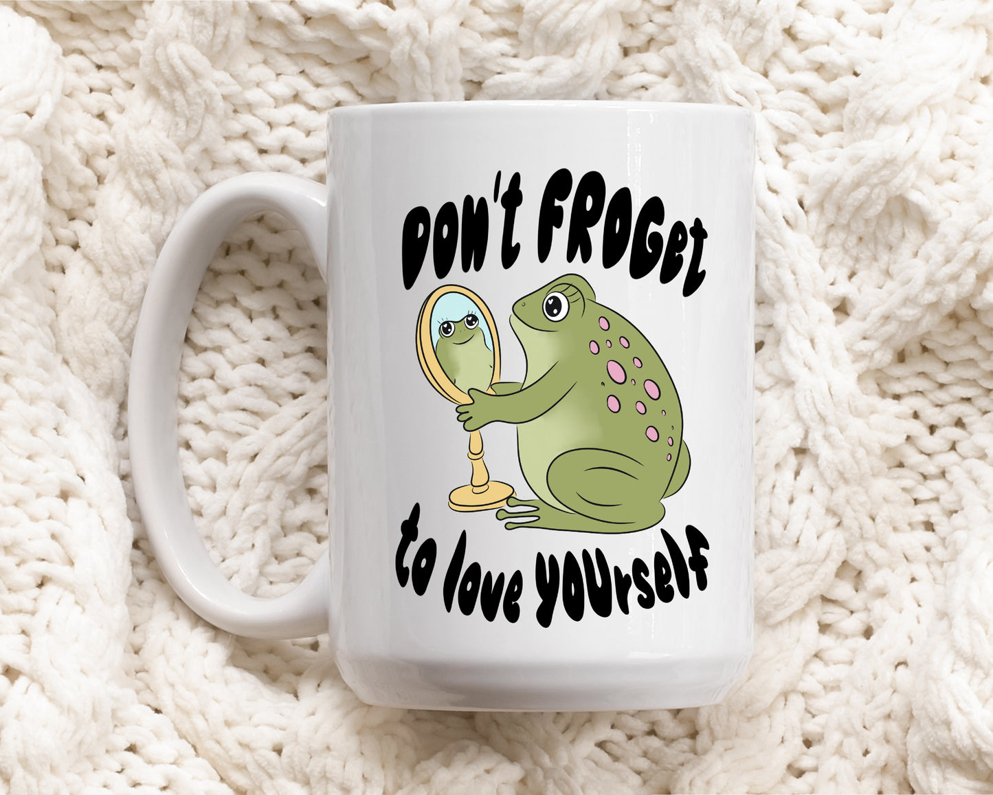 frog mug perfect self love reminder